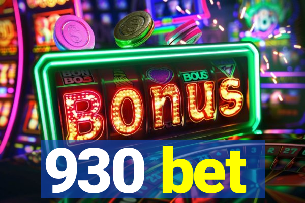 930 bet
